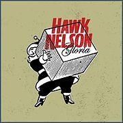 I Heard the Bells - Hawk Nelson