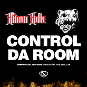 Control Da Room - Hitman Holla (Ft. Tee Grizzley)