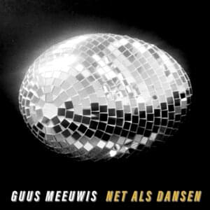 Net Als Dansen - Guus Meeuwis