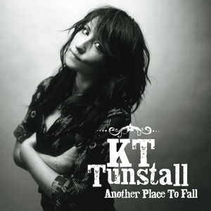 Another Place to Fall - KT Tunstall