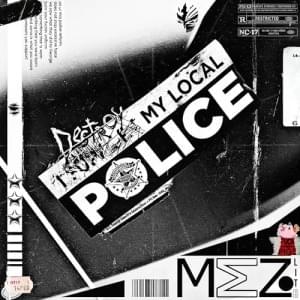 Destroy your local police - Mezolith