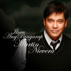 Ikaw Ang Pangarap - Martin Nievera