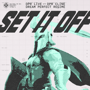 Set It Off - League of Legends & DPR LIVE (Ft. DPR CLINE)