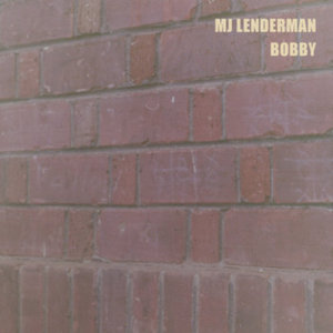 Bobby - MJ Lenderman (Ft. Colin Miller)