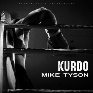 Mike Tyson - Kurdo