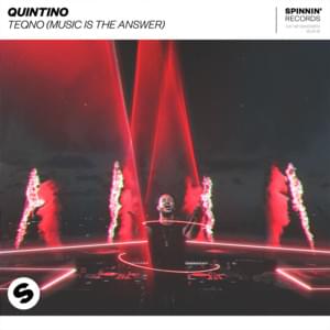 TeQno (Music Is the Answer) - Quintino