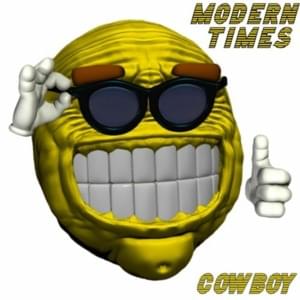 Modern Times - 13th Century Cowboy