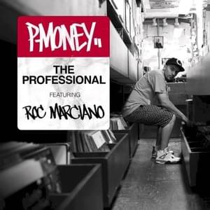 The Professional - P-Money (Producer) (Ft. Roc Marciano)