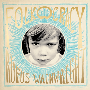 Shenandoah - Rufus Wainwright