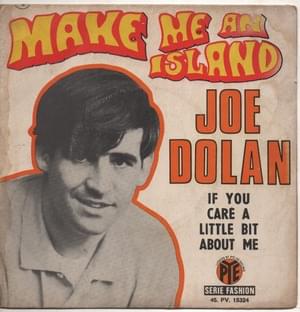 Make Me an Island - Joe Dolan