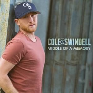 Middle of a Memory - Cole Swindell