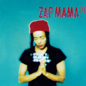 New World - Zap Mama