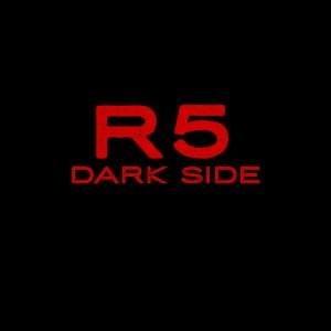 Dark Side - R5