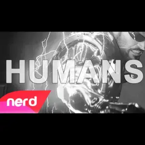 Humans - NerdOut