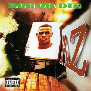 Intro (Doe or Die) - AZ (Ft. Nas)