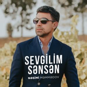 Sevgilim Sənsən - Nəsimi Məmmədov