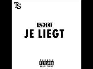 Je liegt - Ismo