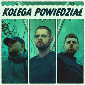 Kolega powiedział - Kaz Bałagane (Ft. HAŁASTRA)