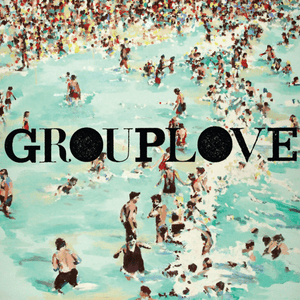 Get Giddy - GROUPLOVE