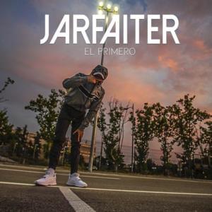 El Primero - Jarfaiter