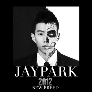 New Breed (Intro) - Jay Park (박재범)