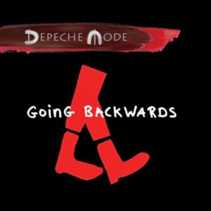 Going Backwards - Depeche Mode