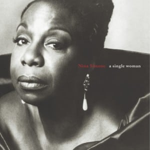 Sign ‘O’ the Times - Nina Simone