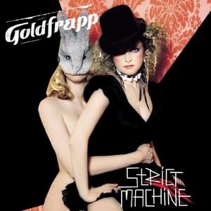 Strict Machine (Paris Loaded) - Goldfrapp