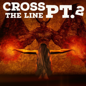 Cross the Line, Pt. 2 - Zachary Bryner