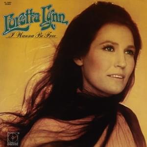 Drive You Out of My Mind - Loretta Lynn