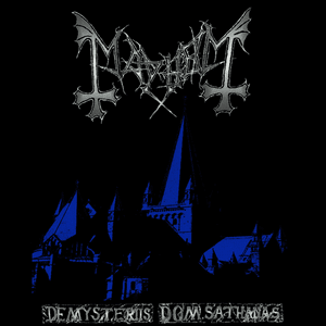 De Mysteriis Dom Sathanas - Mayhem