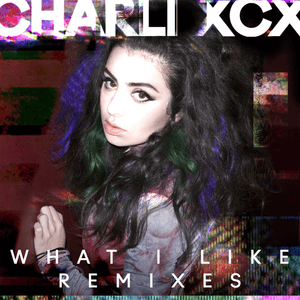 What I Like (Com Truise Remix) - Charli xcx