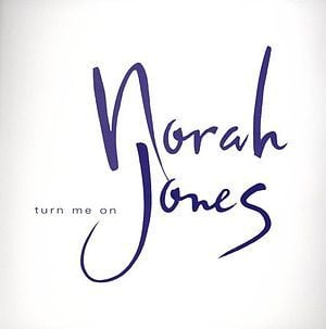 Turn Me On - Norah Jones