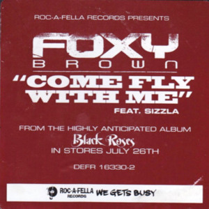 Come Fly With Me - Foxy Brown (Ft. Sizzla)