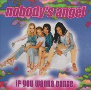 If You Wanna Dance - Nobody's Angel