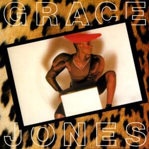 The Hunter Gets Captured By The Game - Grace Jones