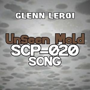 SCP-020 Song - Glenn Leroi