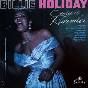 (I Don’t Stand A) Ghost of a Chance - Billie Holiday