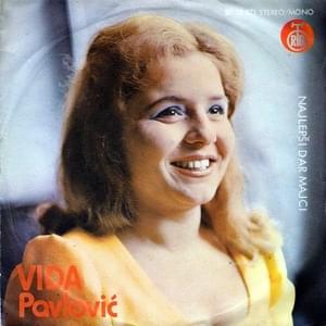 Najlepši dar majci - Vida Pavlović