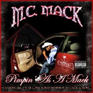 All About My Hustle - M.C. Mack (Ft. Captain Dre (Memphis), Tha Joker (Memphis), Lil Corb, M.C. Mack & Outlaw (Memphis))