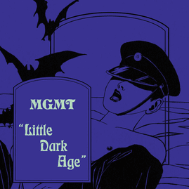 MGMT - Little Dark Age (Traduction Française) - Lyrxo traductions françaises