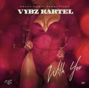 With You - Vybz Kartel