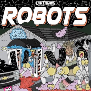 Robots - EARTHGANG