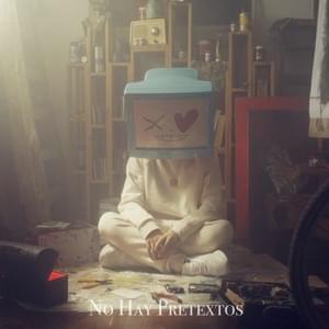 No Hay Pretextos - KID FLEX, Rsel & Uve Sad