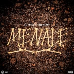 Menace - Eli Fross (Ft. Fredo Bang)