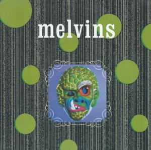 The Fool, The Meddling Idiot - Melvins