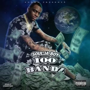 100 Bandz - Soulja Boy