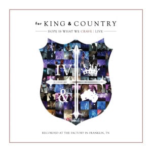 Middle of Your Heart (Live) - ​for KING & COUNTRY