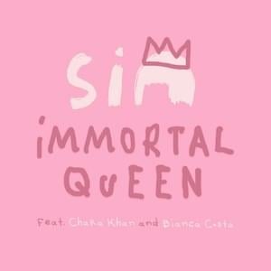 Inmortal Queen (Remix) - Sia (Ft. Bianca Costa & Chaka Khan)