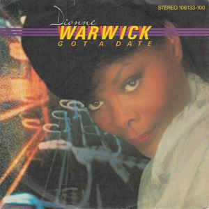 Got a Date - Dionne Warwick